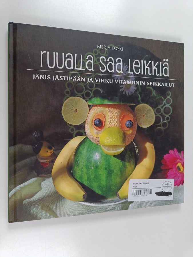 Ruualla saa leikkiä - Jänis Jästipään ja Vihku Vitamiinin seikkailut