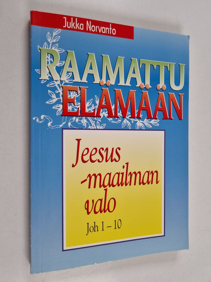 Jeesus - maailman valo