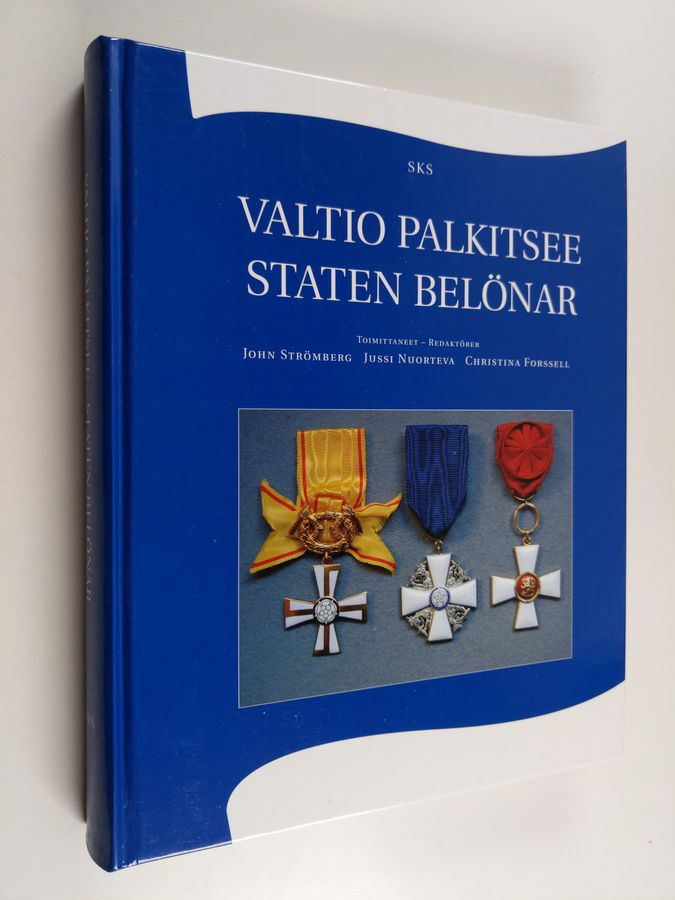 John ym. Strömberg : Valtio palkitsee = Staten belönar