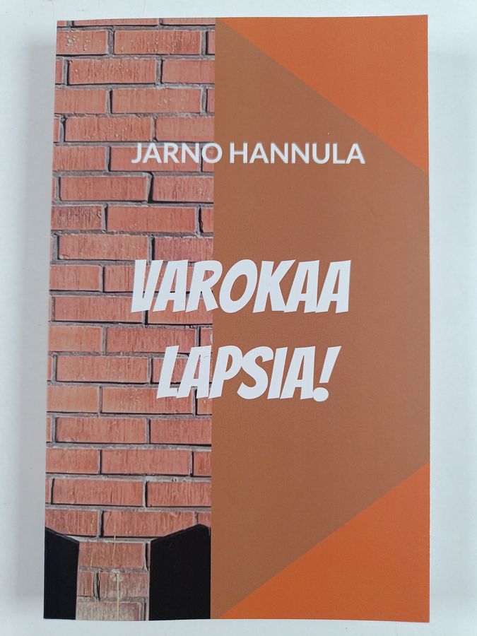 Varokaa lapsia!