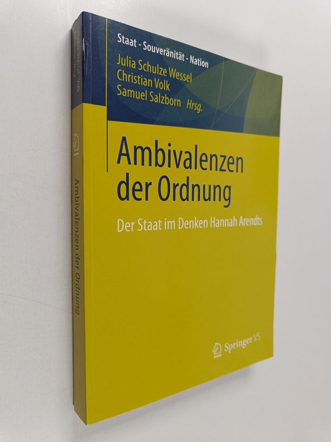 Samuel Salzborn ym. : Ambivalenzen der Ordnung - Der Staat im Denken Hannah Arendts