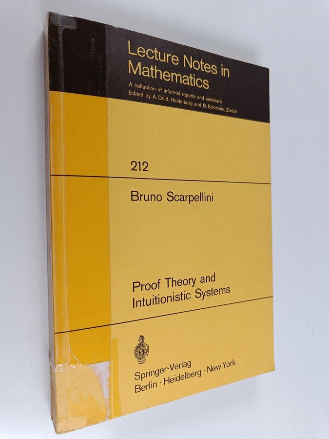 Proof Theory and Intuitionistic Systems