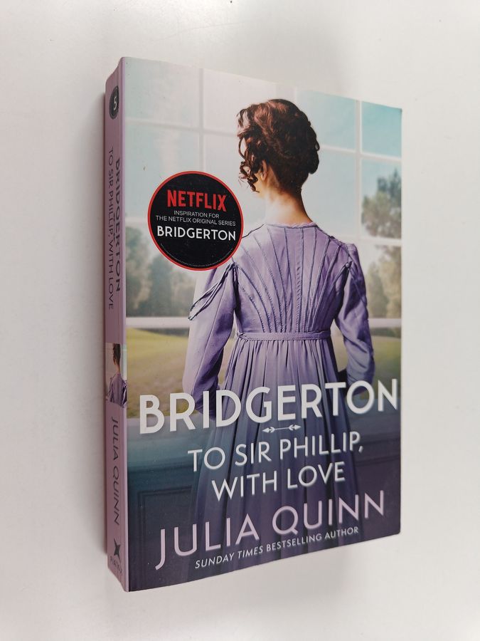 Bridgerton: To Sir Phillip, With Love (Bridgertons Book 5)