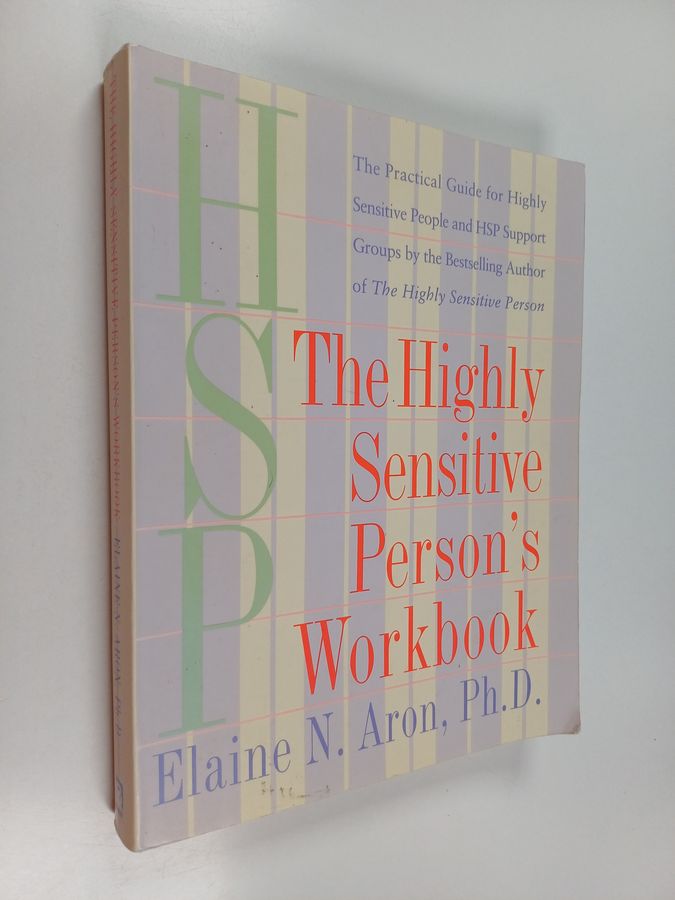 The Highly Sensitive Person's Workbook
