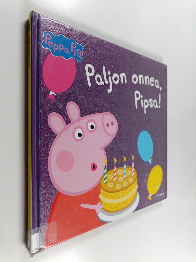 Pipsa Possu. Paljon onnea, Pipsa!