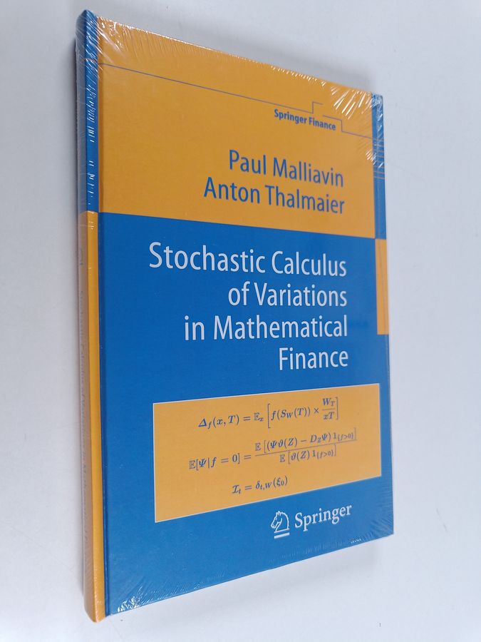 Paul Malliavin : Stochastic Calculus of Variations in Mathematical Finance
