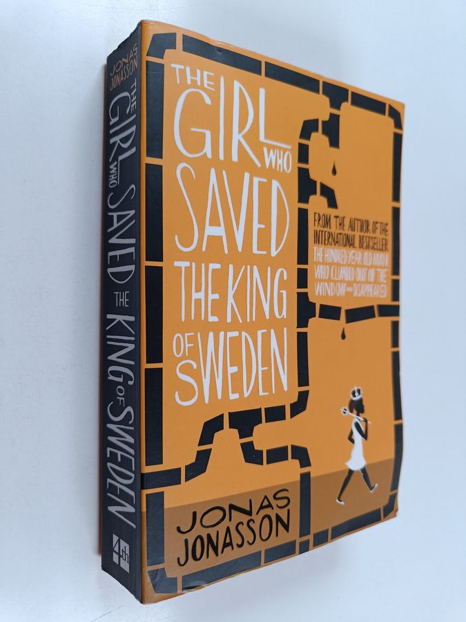 The Girl who Saved the King of Sweden
