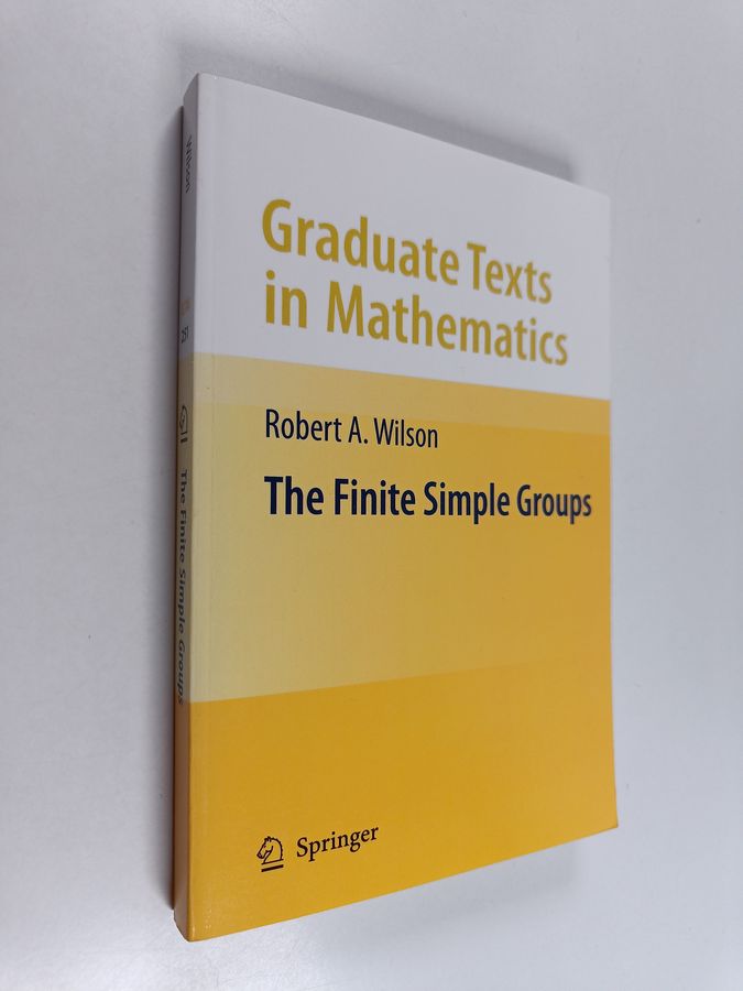 Robert Wilson : The Finite Simple Groups