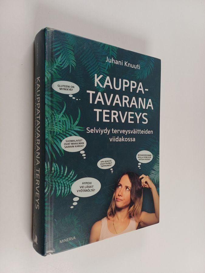 Kauppatavarana terveys