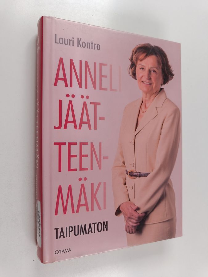 Anneli Jäätteenmäki – Taipumaton