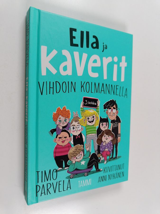 Ella ja kaverit vihdoin kolmannella