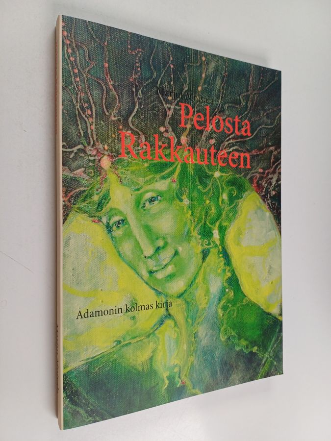 Pelosta Rakkauteen