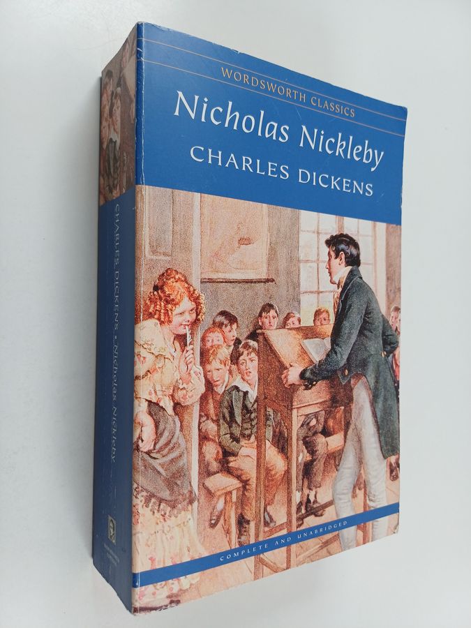 The life and adventures of Nicholas Nickleby