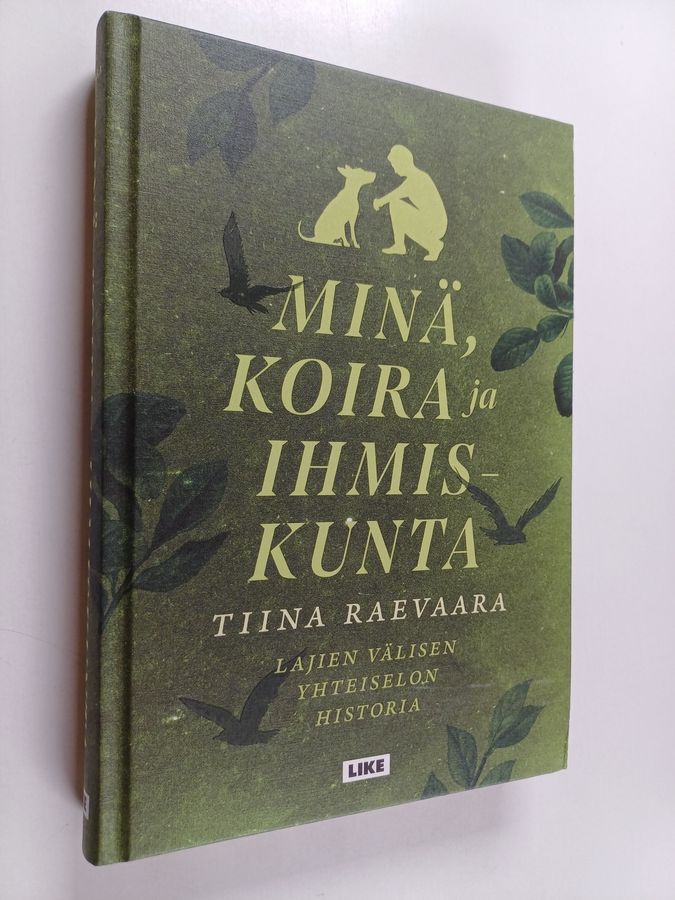 Minä, koira ja ihmiskunta