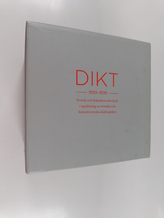 Dikt 1593-1939 : svensk och finlandssvensk lyrik i uppläsning av svenska och finlandssvenska skådespelare
