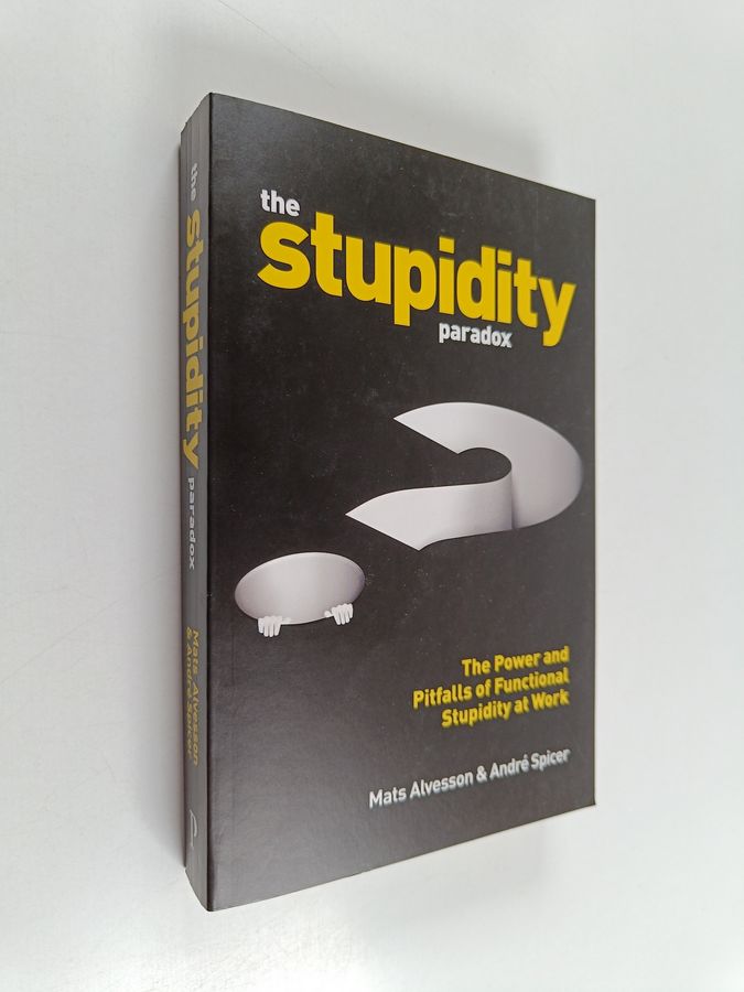 The Stupidity Paradox