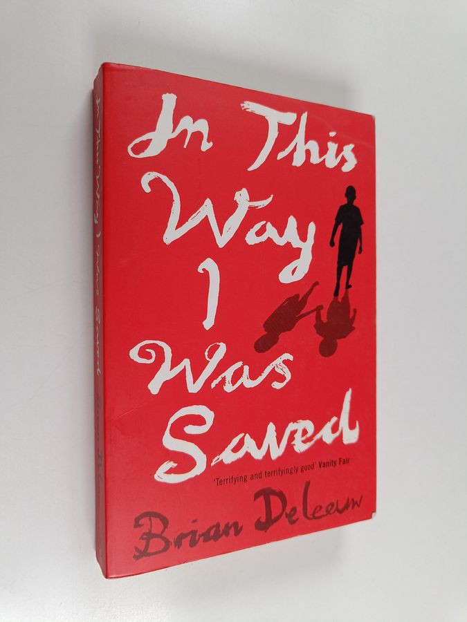 In This Way I Was Saved