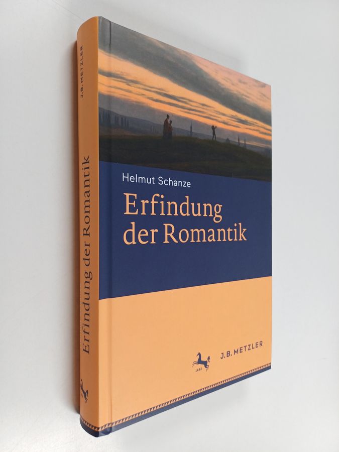Helmut Schanze : Erfindung der Romantik