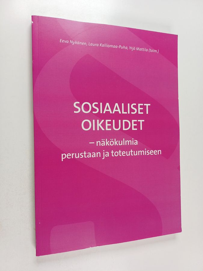 Sosiaaliset oikeudet - näkökulmia perustaan ja toteutumiseen