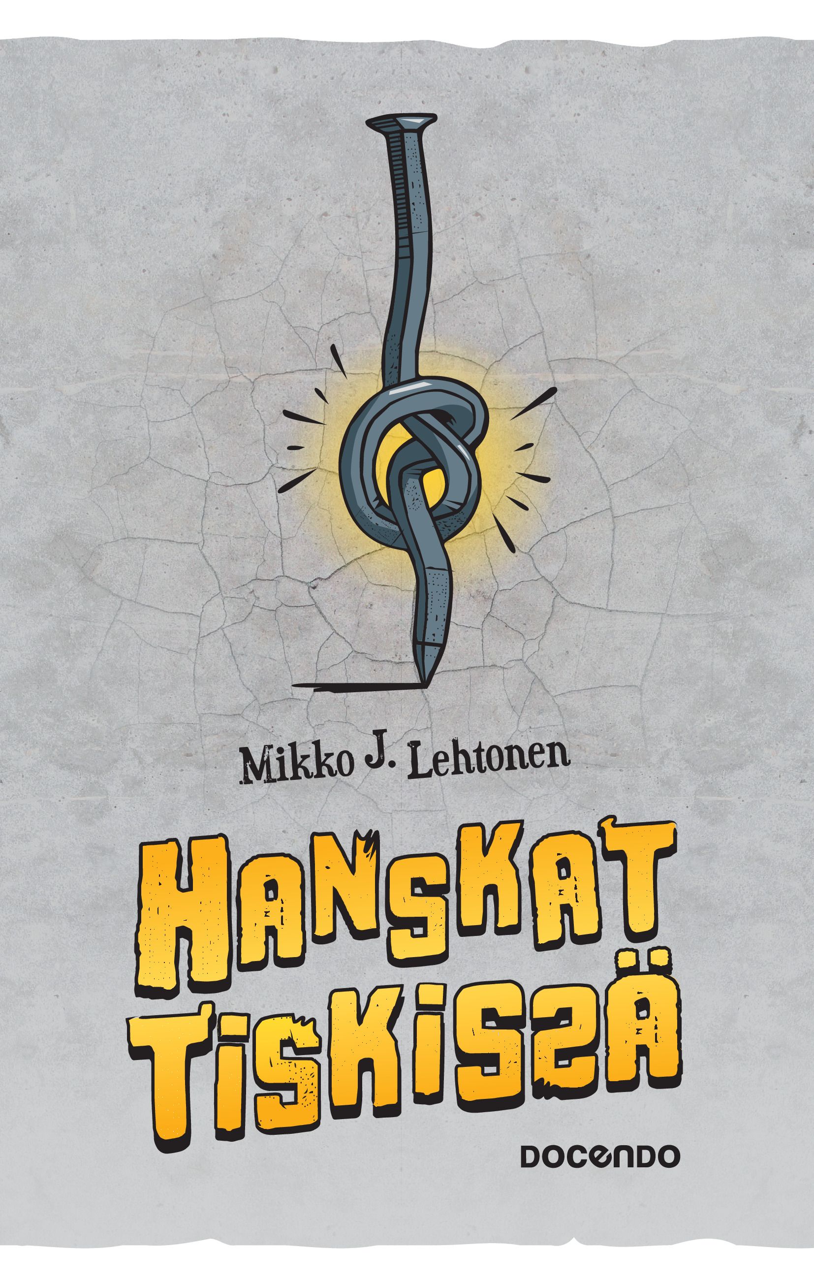 Hanskat tiskissä