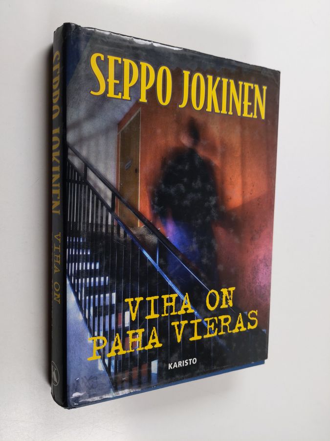 Seppo Jokinen : Viha on paha vieras