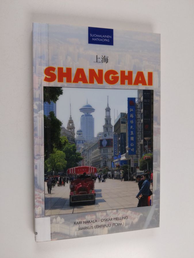 Shanghai suomalainen matkaopas