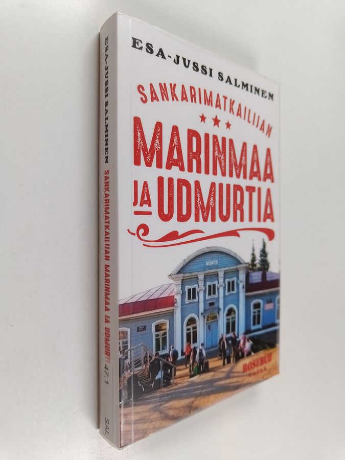 Sankarimatkailijan Marinmaa ja Udmurtiaa