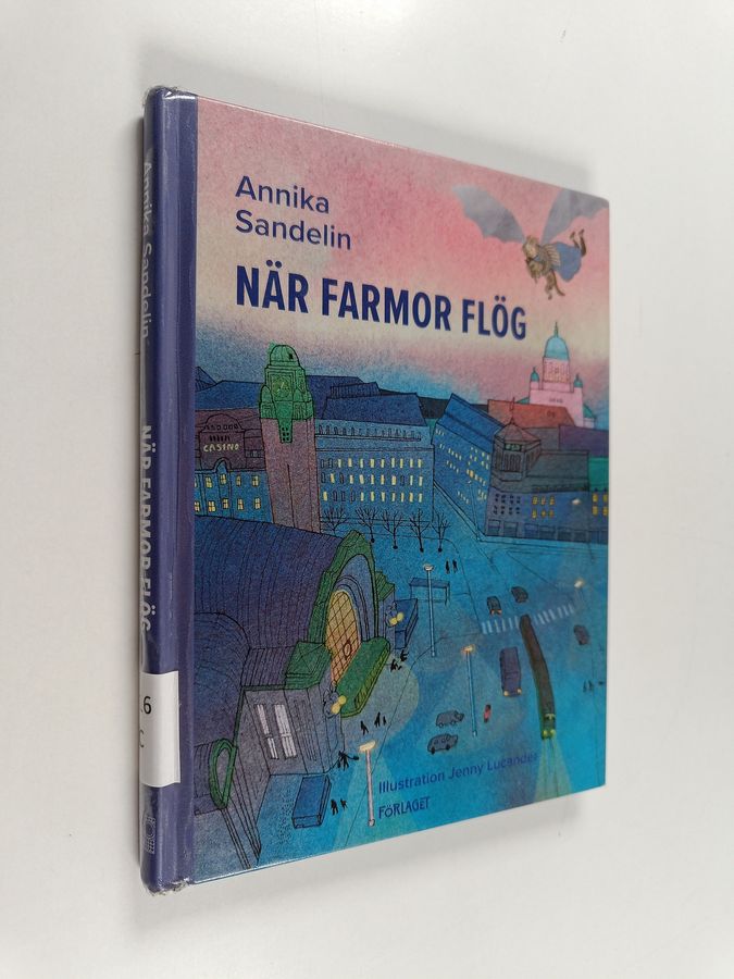 När farmor flög