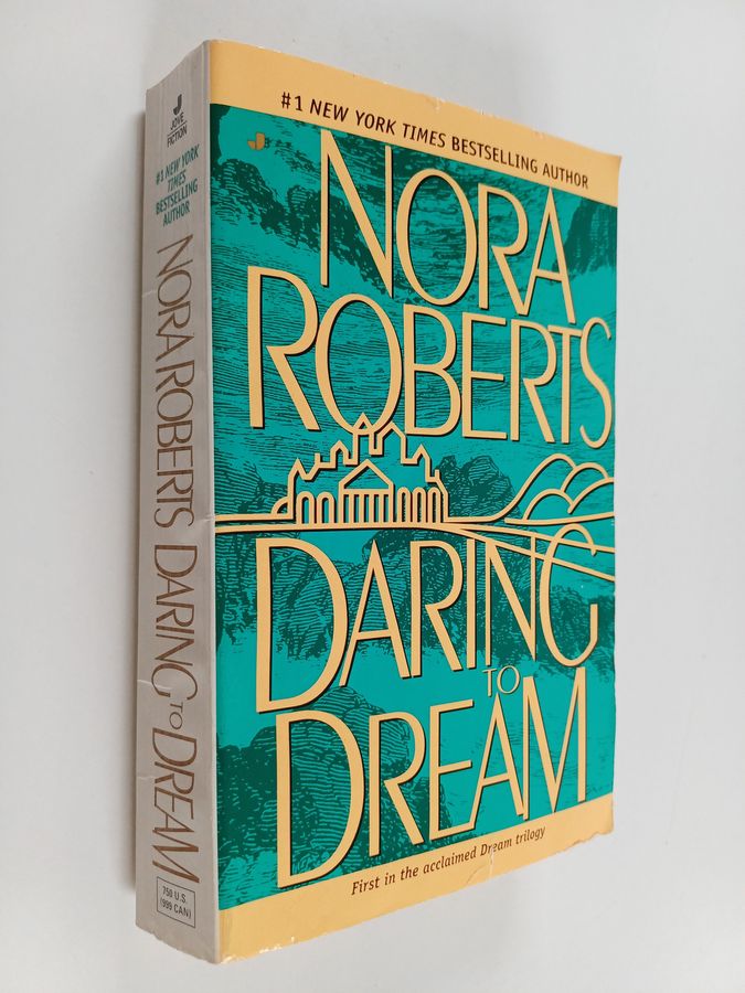 Nora Roberts : Daring to Dream