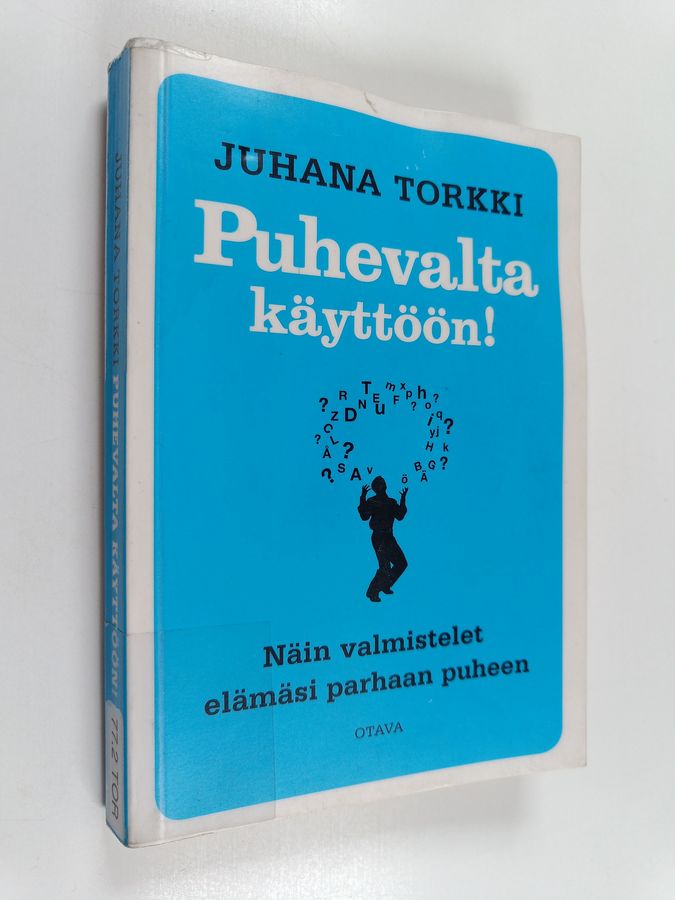 Puhevalta käyttöön!