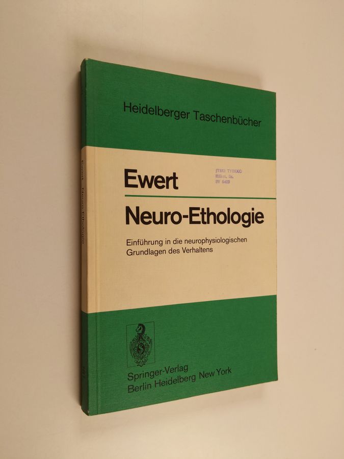 Jörg-Peter Ewert : Neuro-Ethologie : Einführung in die neurophysiologischen Grundlagen des Verhaltens