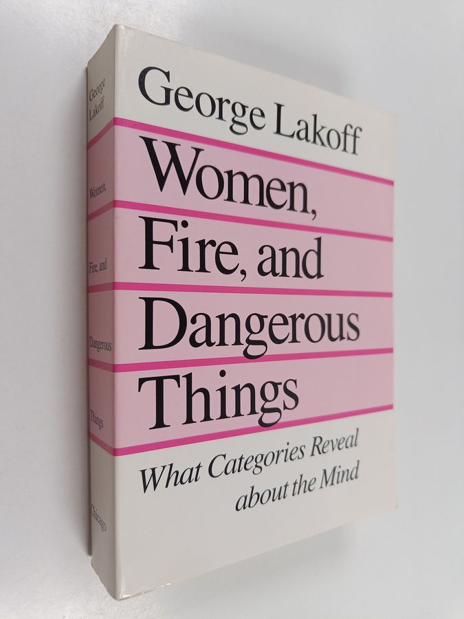 Women, Fire, and Dangerous Things