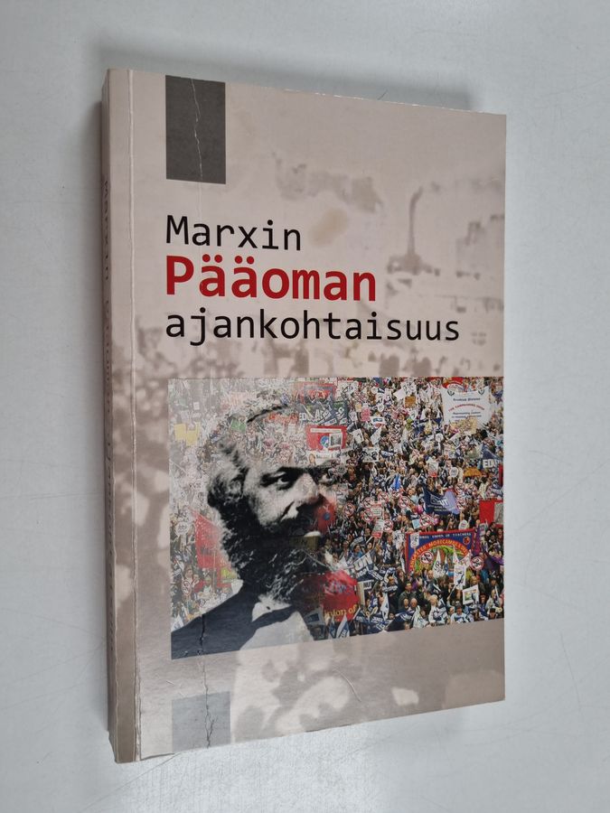 Marxin Pääoman ajankohtaisuus