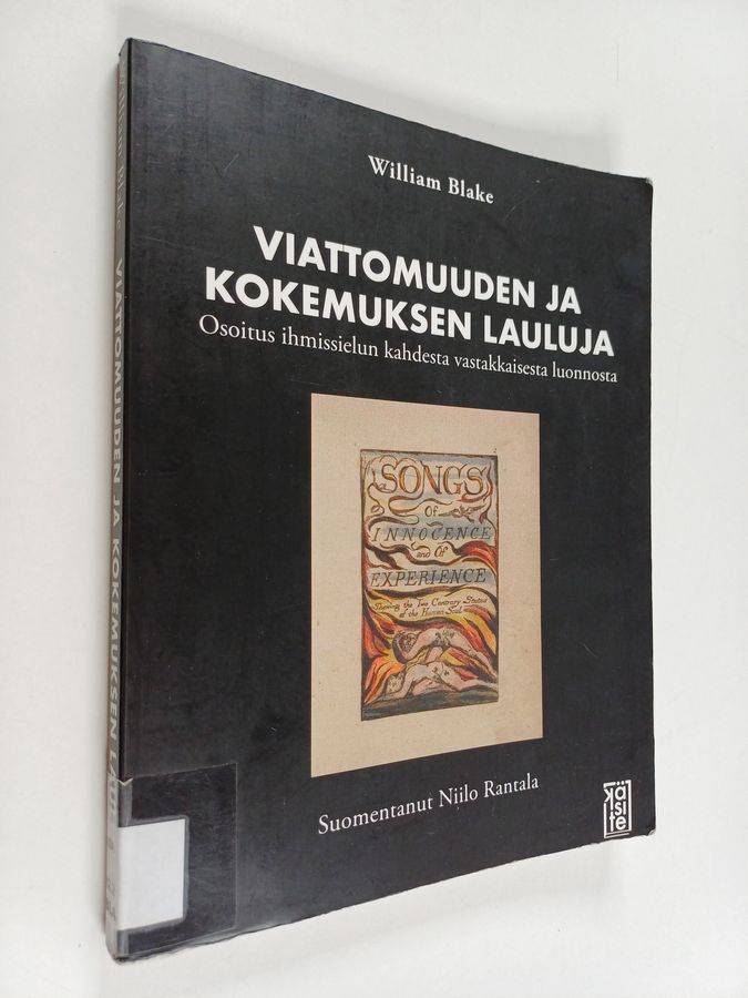 Viattomuuden ja kokemuksen lauluja
