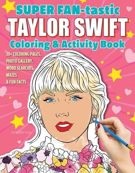 SUPER FAN-tastic Taylor Swift Coloring & Activity Book