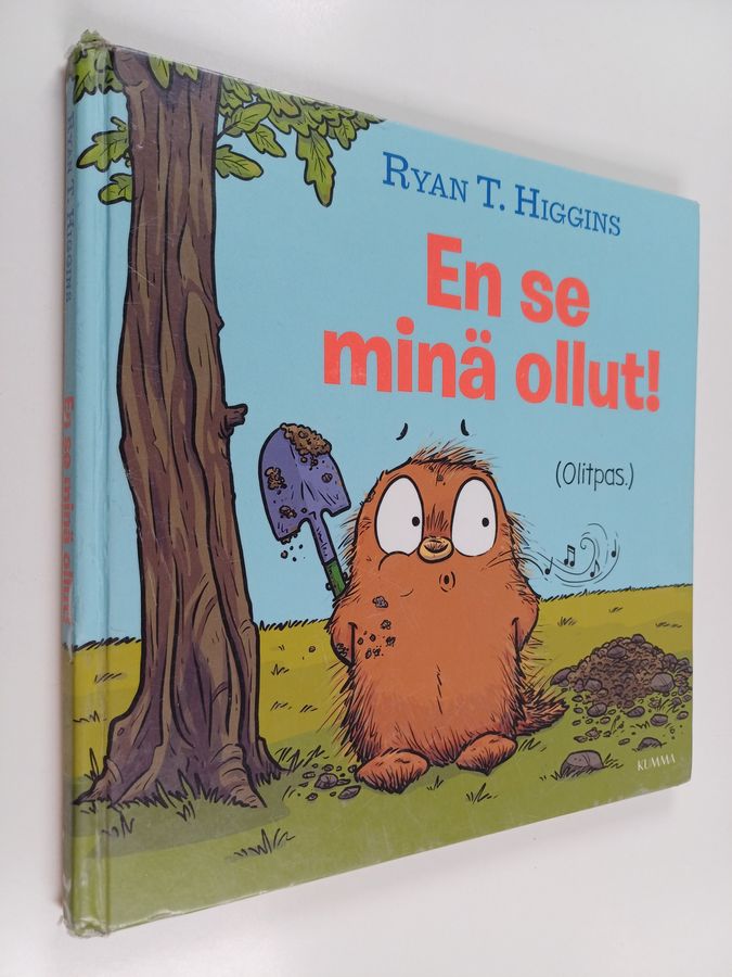 En se minä ollut! (Olitpas.)