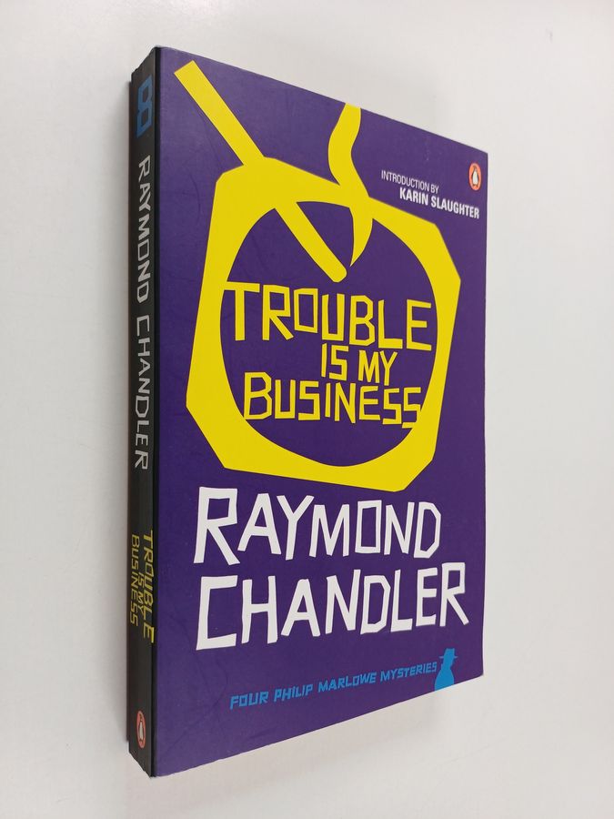 Trouble is My Business