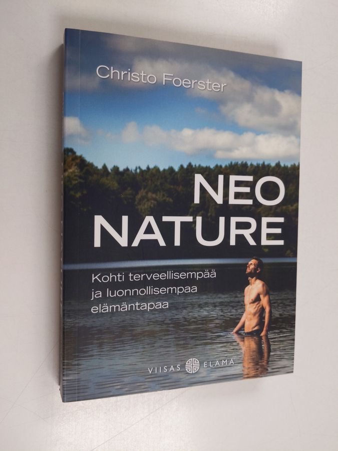 Neo Nature - Kohti terveellisempää ja luonnollisempaa elämäntapaa