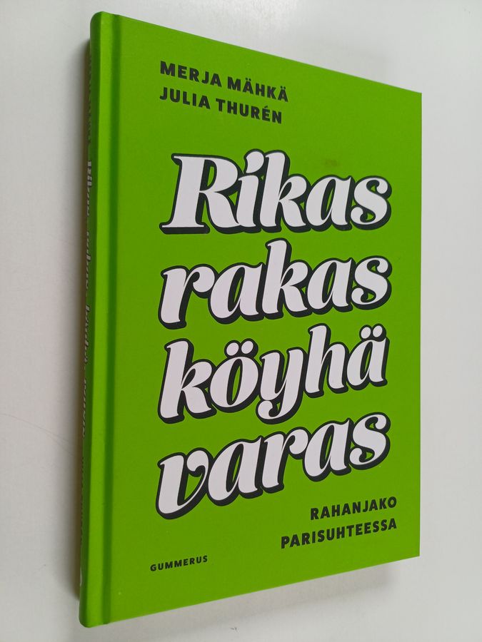 Rikas, rakas, köyhä, varas