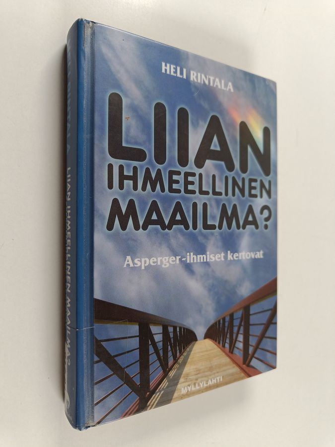 Liian ihmeellinen maailma?