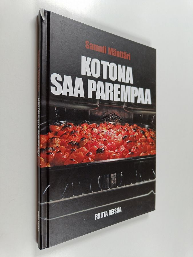 Kotona saa parempaa