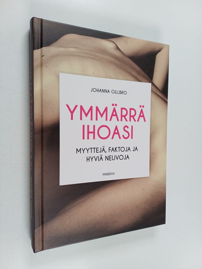 Ymmärrä ihoasi