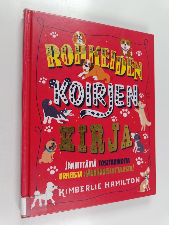 Rohkeiden koirien kirja