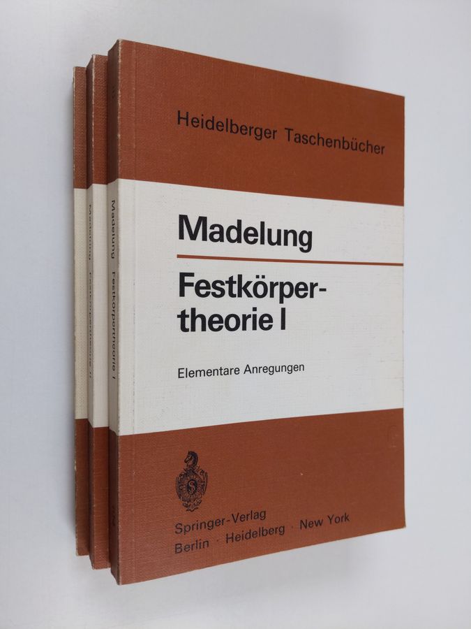 Otfried Madelung : Festkörpertheorie 1-3