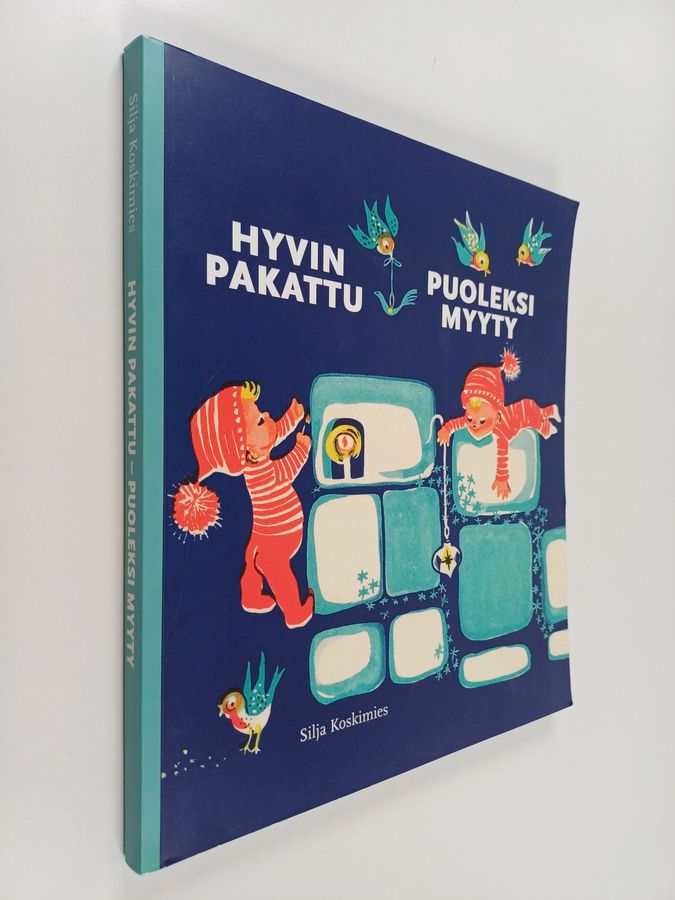 Hyvin pakattu - puoleksi myyty