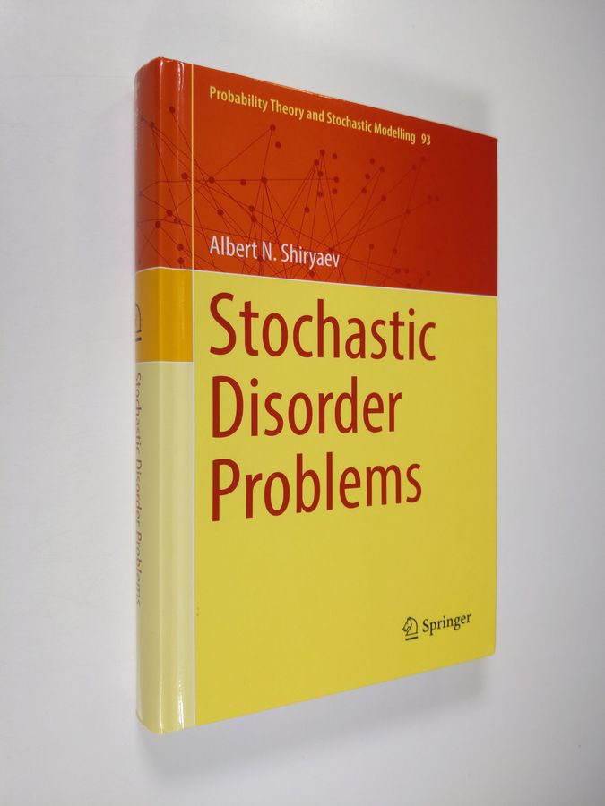 Albert N. Shiryaev : Stochastic Disorder Problems