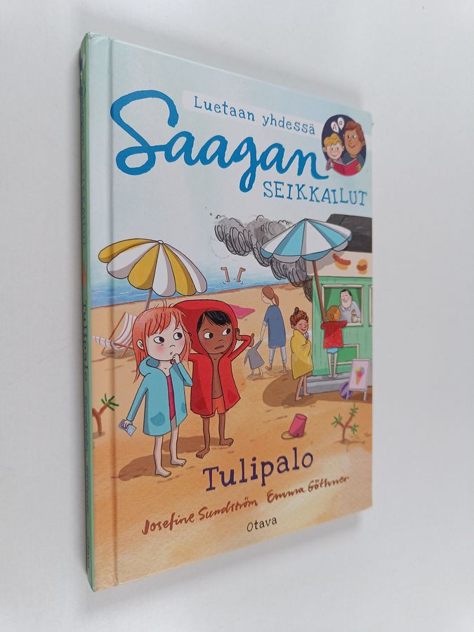 Saagan seikkailut. Tulipalo