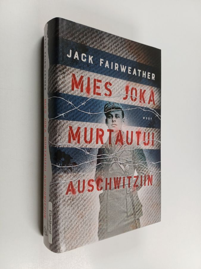 Mies joka murtautui Auschwitziin