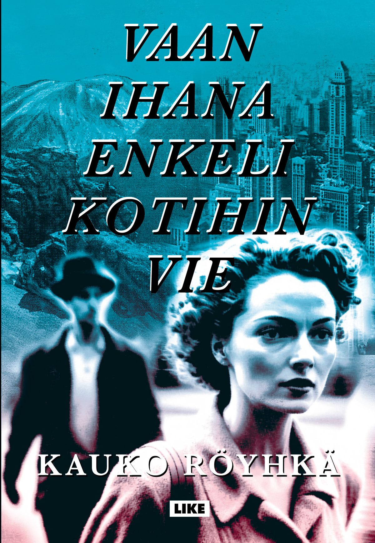 Vaan ihana enkeli kotihin vie