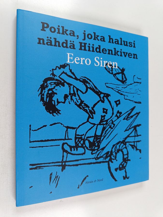 Poika, joka halusi nähdä Hiidenkiven